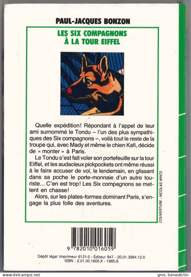 Hachette - Bibliothèque Verte - Paul Jacques Bonzon - "Les Six Compagnons à La Tour Eiffel" - 1985 - #Ben&6C - Biblioteca Verde