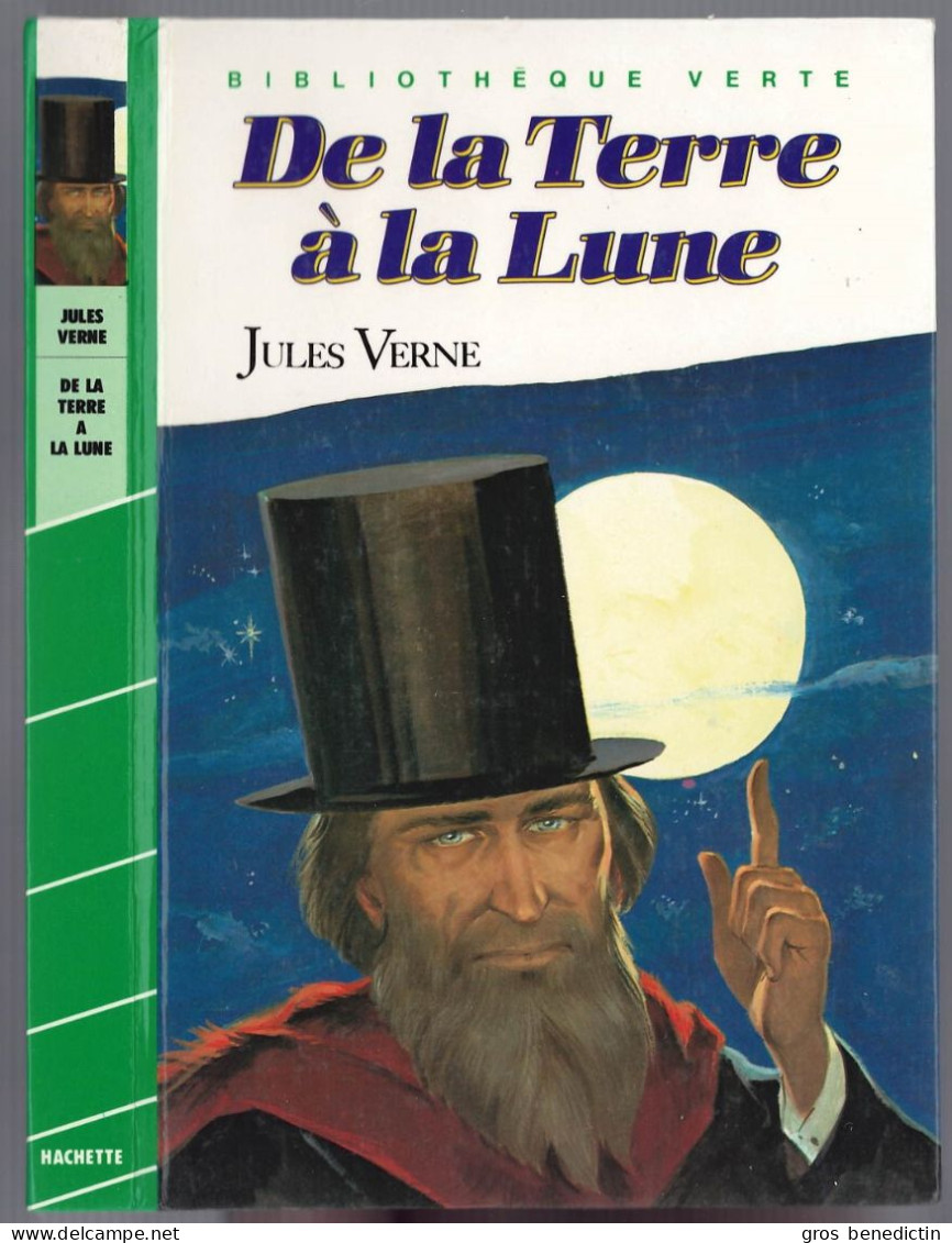 Hachette - Bibliothèque Verte - Jules Verne - "De La Terre à La Lune" - 1985 - #Ben&JVerne - Biblioteca Verde