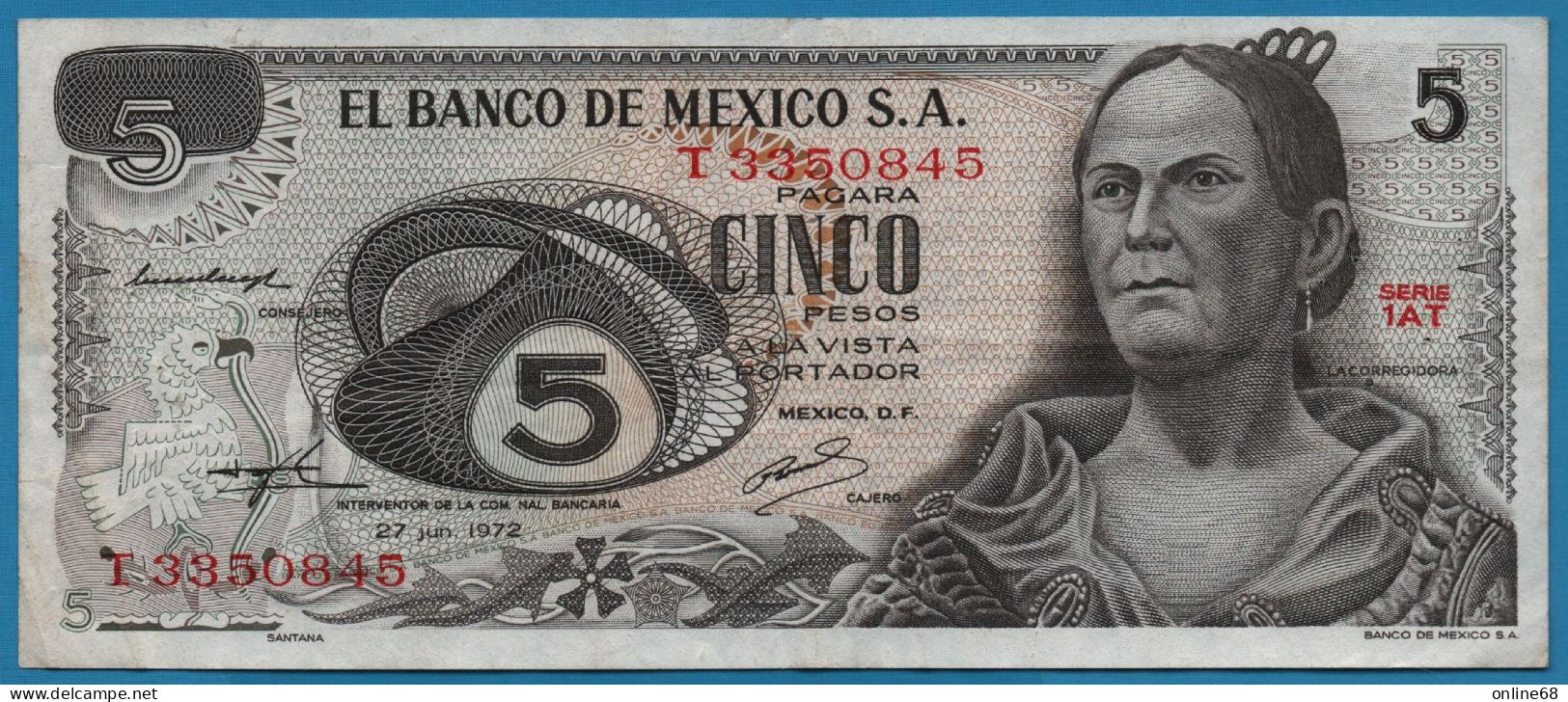 MEXICO 5 PESOS 27.06.1972 #1AT  T3350845 P# 62c  Doña Josefa Ortíz - Mexico