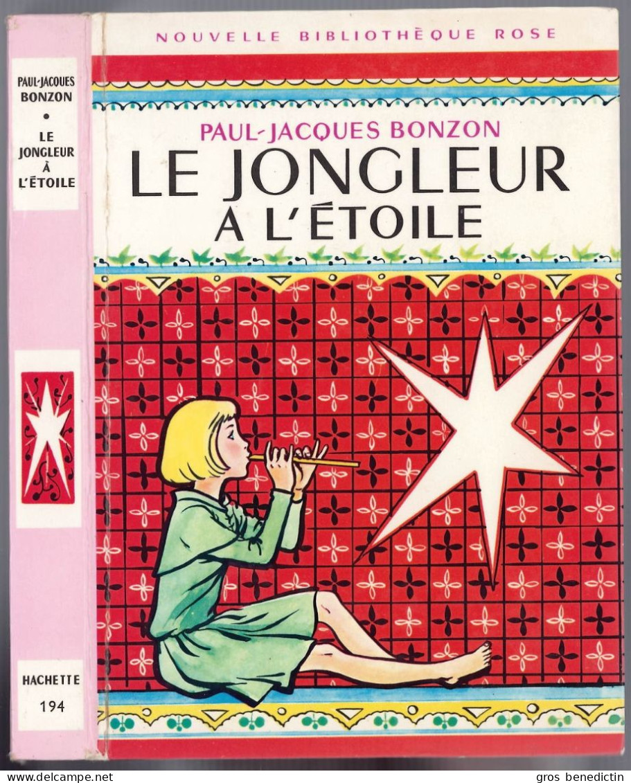 Hachette - Nouvelle Bibliothèque Rose N°194 - Paul-Jacques Bonzon - "Le Jongleur à L'étoile" - 1965 - #Ben&Brose&Div - Bibliothèque Rose