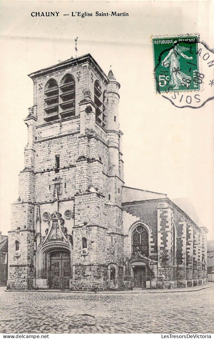 FRANCE - 02 - CHAUNY - L'église St Martin - Carte Postale Ancienne - Chauny