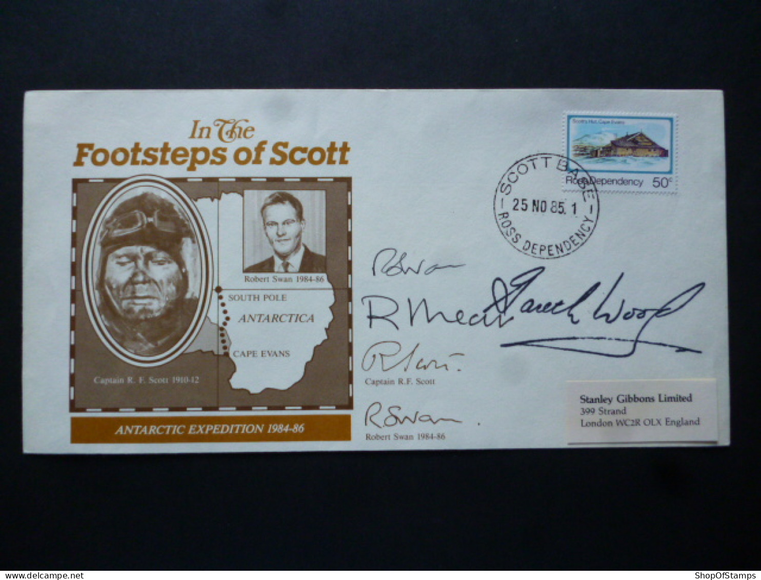 ROSS DEPENDENCY IN THE FOOTSTEPS OF SCOTT  ANTARCTIC EXPEDITION 1984-86 SIGNED ROBERT SWAN AT SCOTT BASE - Other & Unclassified