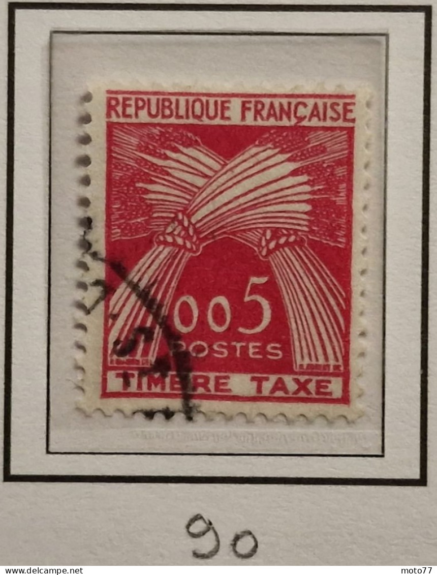TIMBRE France TAXE Série 90 91 92 93 94  Sg 91 92 93 " état " - Yvert & Tellier 2003 Coté 5.50 € - 1960-.... Afgestempeld