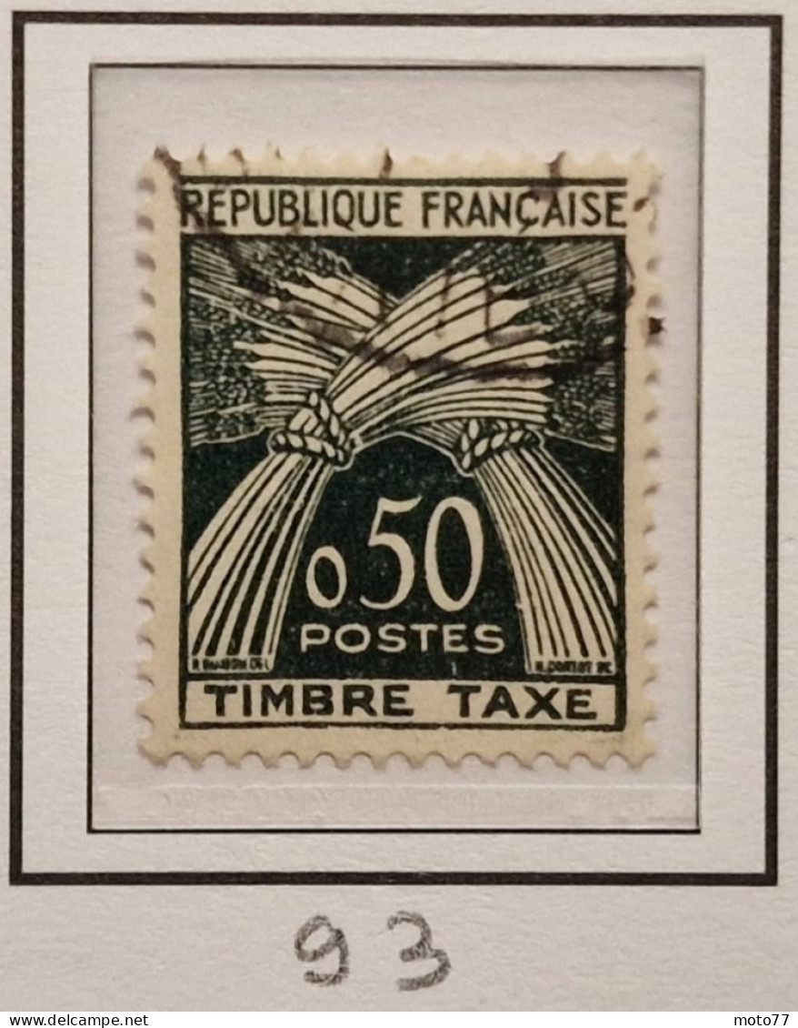 TIMBRE France TAXE Série 90 91 92 93 94  Sg 91 92 93 " état " - Yvert & Tellier 2003 Coté 5.50 € - 1960-.... Usados