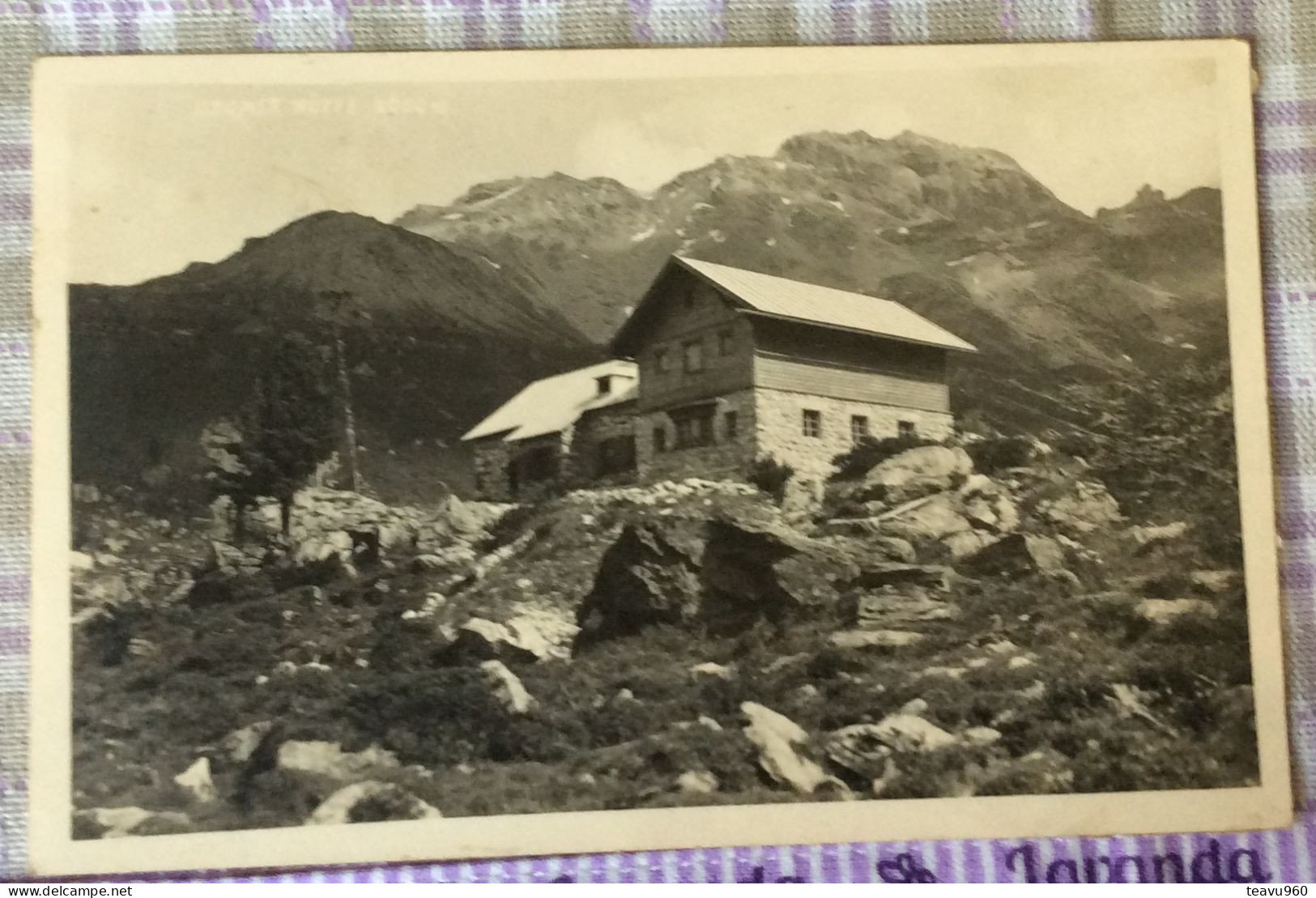 OLD POSTCARD AUSTRIA (Österreich) TIROL  LIZUMER  Hütte AK 1941 FELDPOST - Wattens