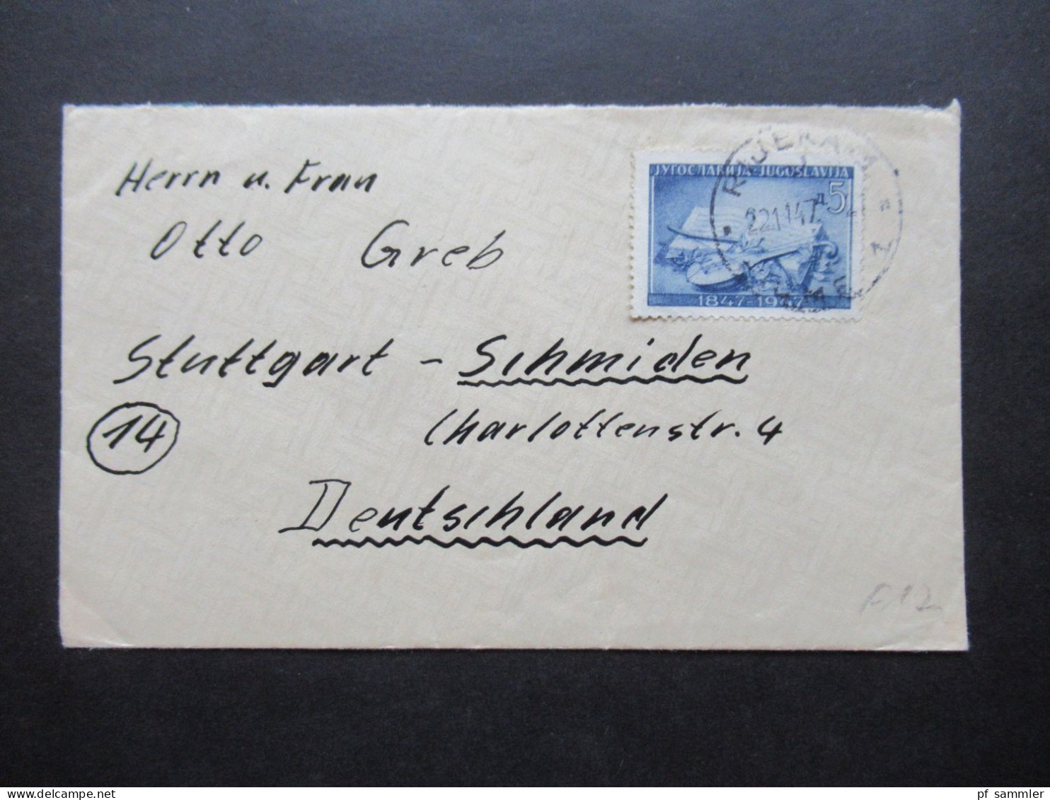 Jugoslawien / Jugoslavija 1947 / Beleg Mit Stempel Fiume / Auslandsbrief Nach Stuttgart - Briefe U. Dokumente