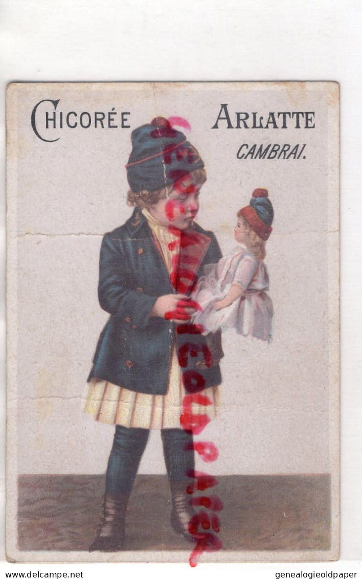 59- CAMBRAI- CHROMO IMAGE CHICOREE ARLATTE - ENFANT AVEC SA POUPEE - COIFFURE - Sonstige & Ohne Zuordnung