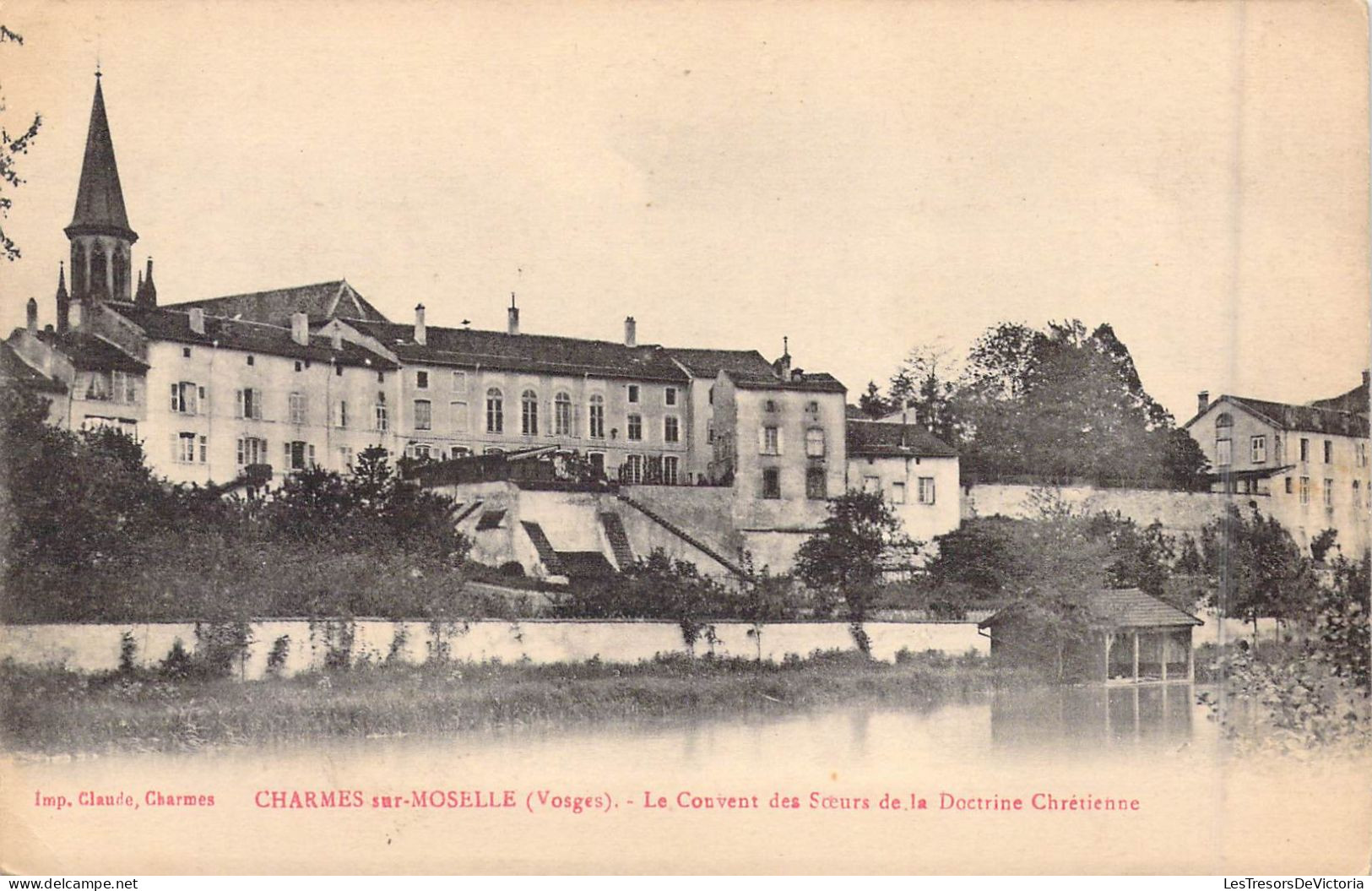 FRANCE - 88 - Charmes-sur-Moselle - Le Couvent Des Sœurs De La Doctrine Chrétienne - Carte Postale Ancienne - Charmes