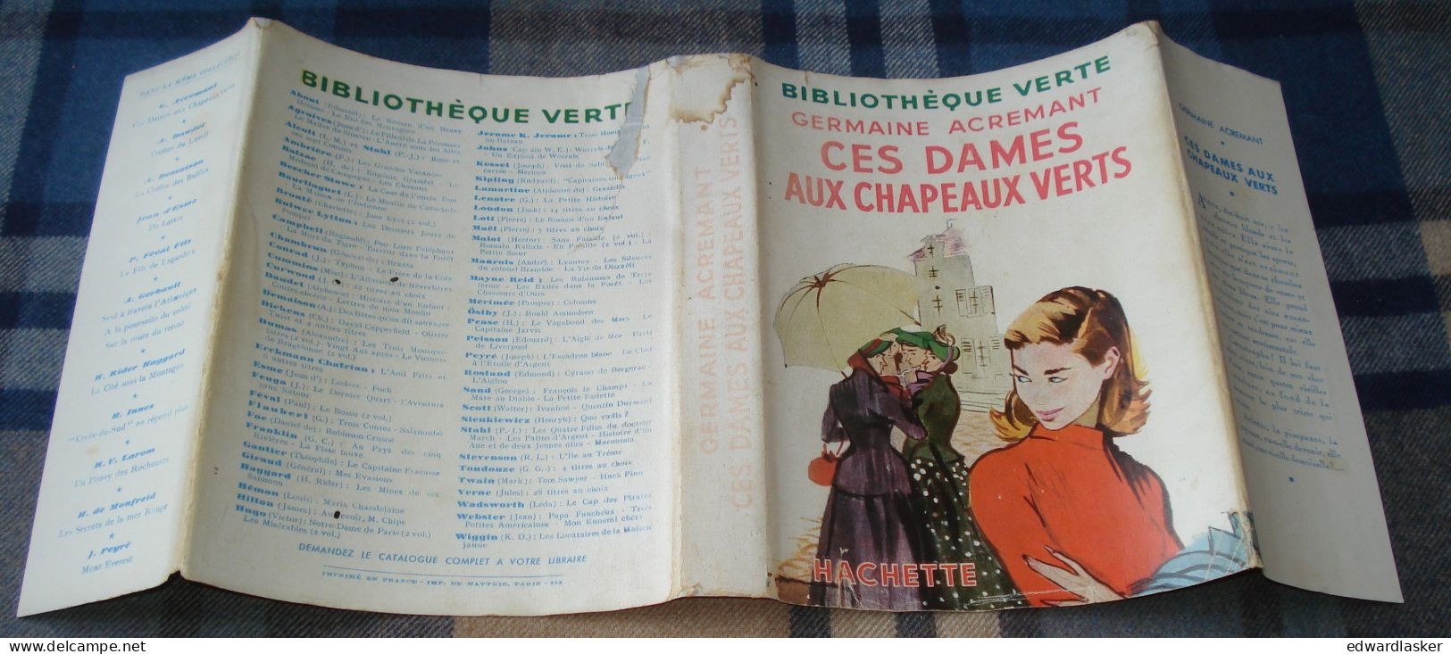 BIBLIOTHEQUE VERTE : Ces dames aux chapeaux verts /Germaine Acremant - jaquette 1952 - Jacques Demachy