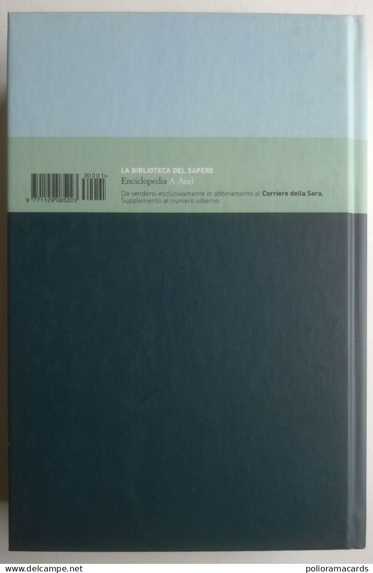 Enciclopedia Volume 1 A-Antl 2003 Corriere Della Sera Rizzoli Larousse - La Biblioteca Del Sapere - Enzyklopädien