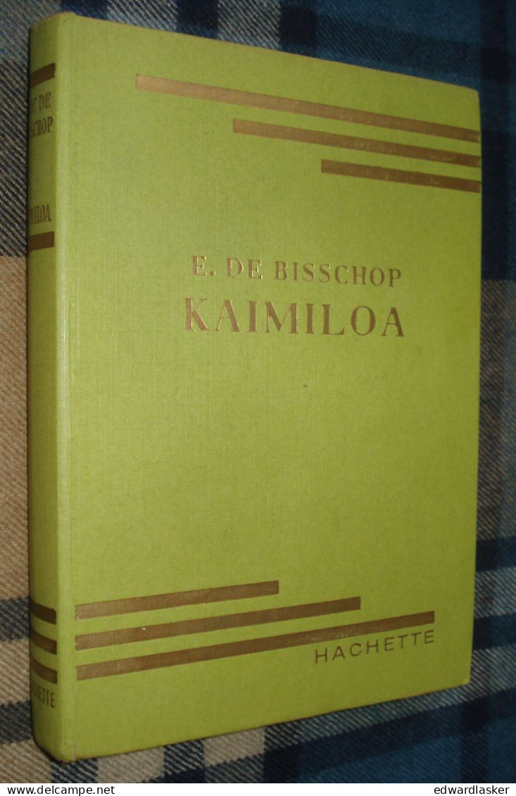 BIBLIOTHEQUE VERTE : Kaimiloa /Éric de Bisschop - jaquette 1953 - Paul Durand