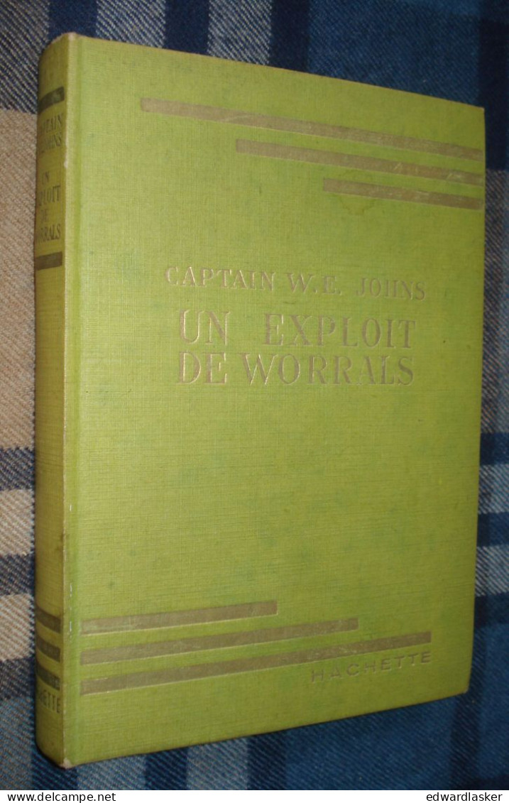 BIBLIOTHEQUE VERTE : Un Exploit De WORRALS /Captain W.E. Johns - Sans Jaquette - 1951 - Albert Brenet - Bibliotheque Verte