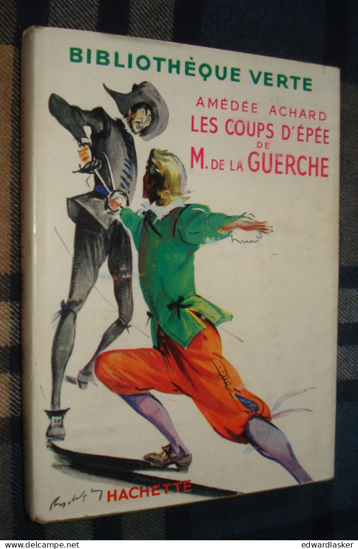BIBLIOTHEQUE VERTE : Les Coups D'épée De M. De La Guerche /Jules Verne - Jaquette 1955 - Jean Reschofsky - Biblioteca Verde