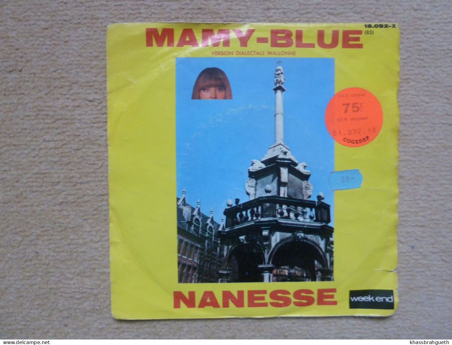 NANESSE . MAMY-BLUE (VERSION DIALECTALE WALLONNE (45T) (WEEK END) - Comiche