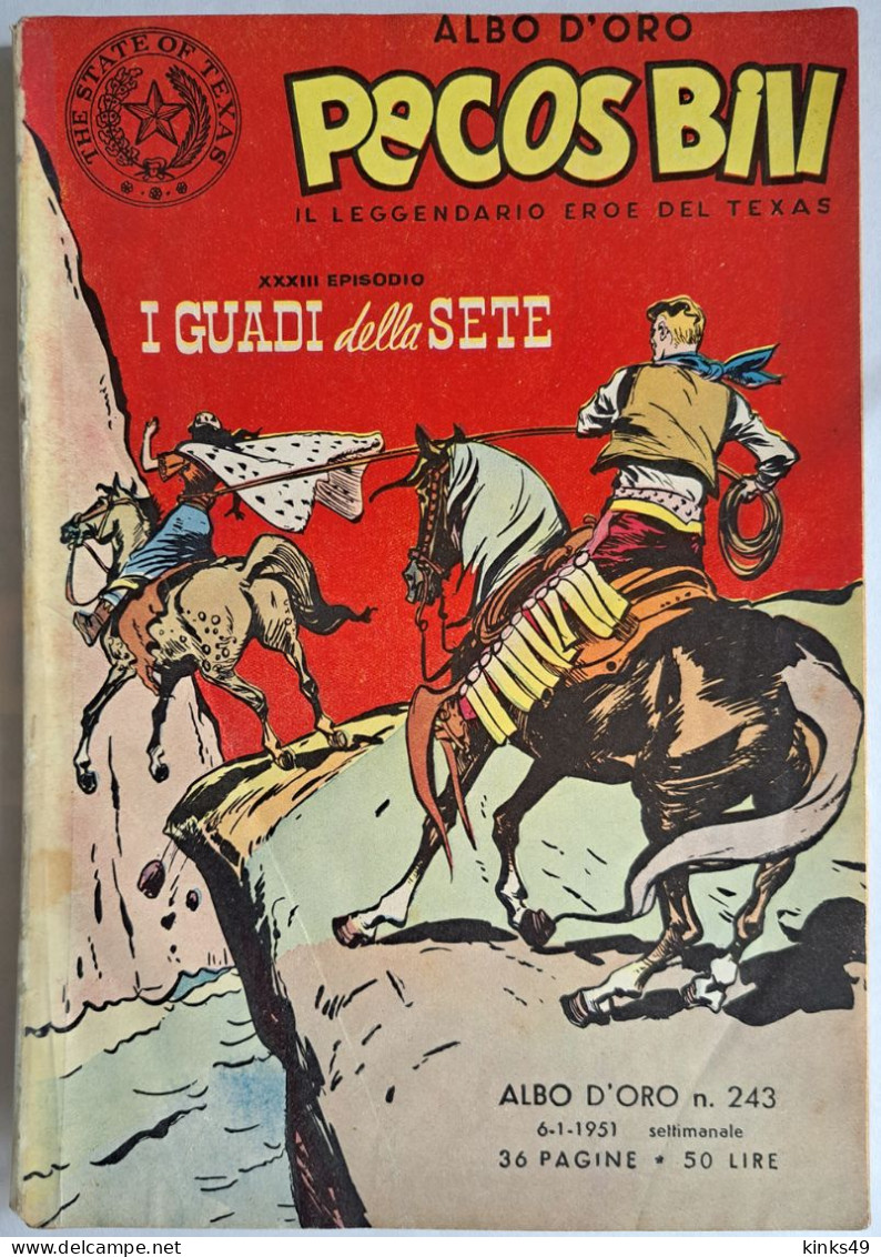 B225> PECOS BILL Albo D'Oro Mondadori N° 243 Del 6 GEN. 1951 ( I Guadi Della Sete ) - Premières éditions