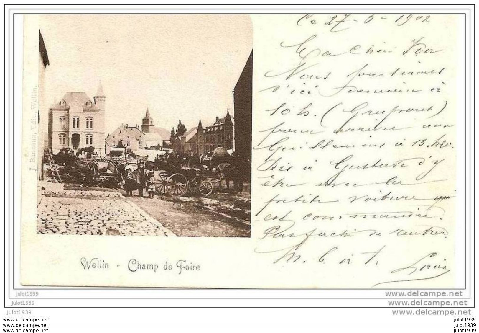 WELLIN ..--  Champ De Foire  . MARCHé . . RARE . 1902 Vers LIEGE ( Melle Ida WILMET ) . Voir Verso . - Wellin