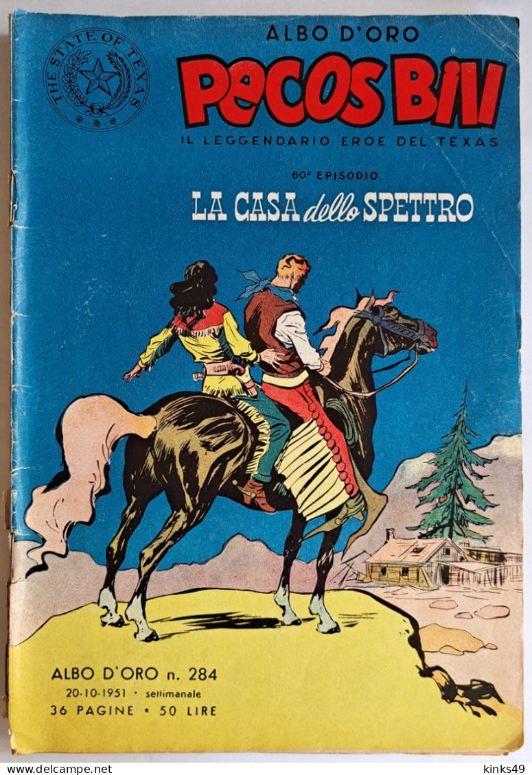 B225> PECOS BILL Albo D'Oro Mondadori N° 284 - 60° Episodio < La Casa Dello Spetro > 20 OTT. 1951 - Prime Edizioni