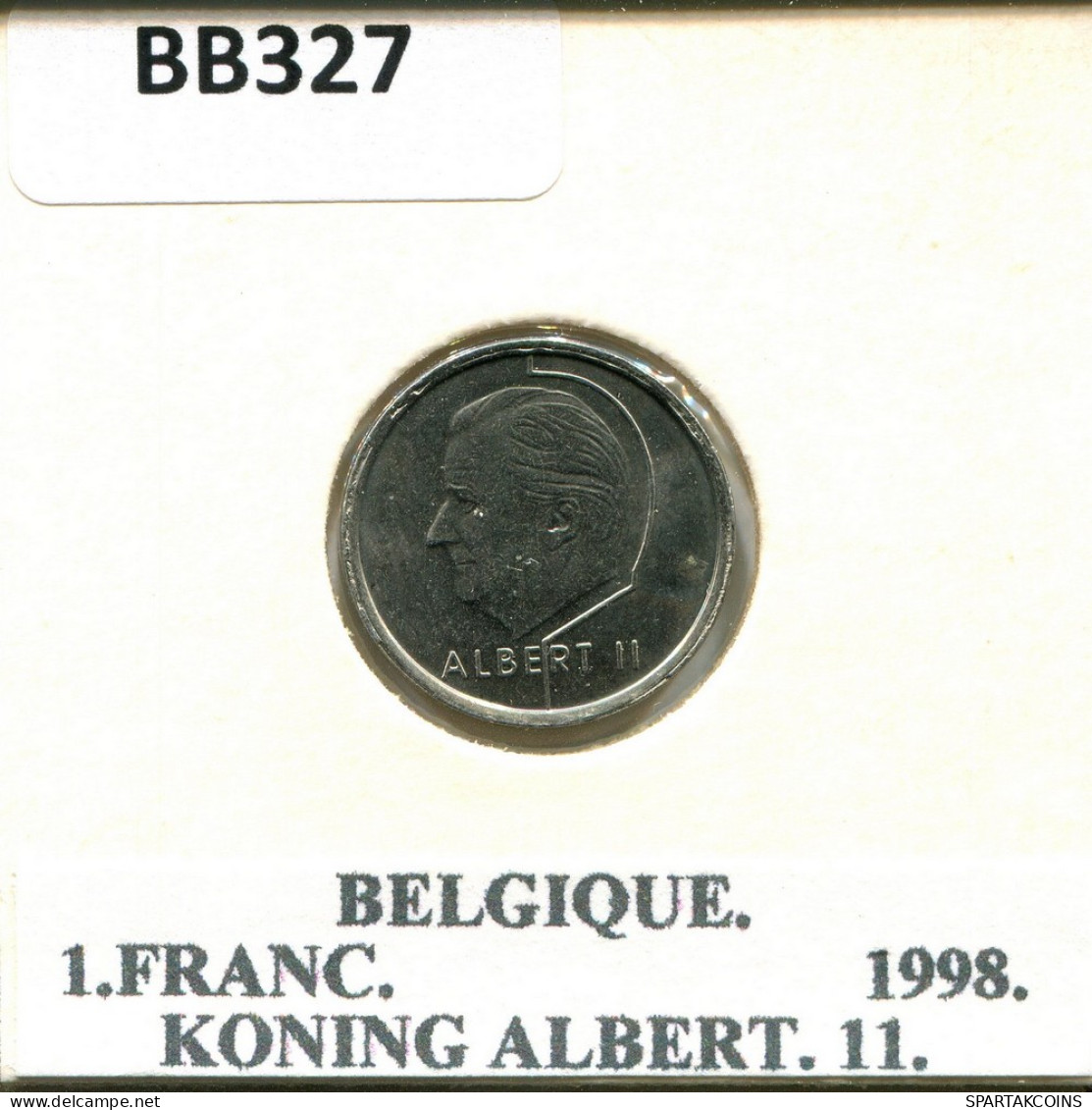 1 FRANC 1998 FRENCH Text BELGIQUE BELGIUM Pièce #BB327.F - 1 Franc