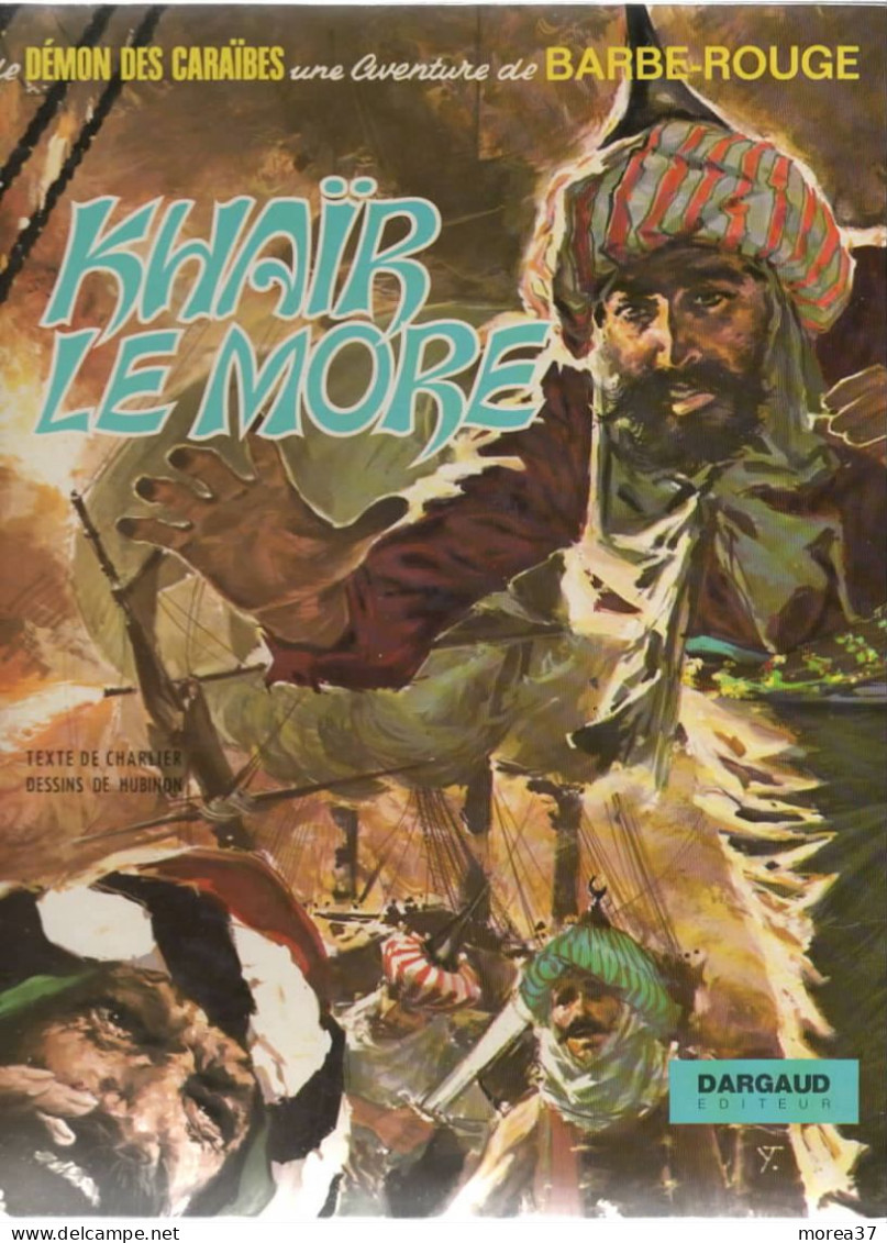 BARBE ROUGE  KHAIR LE MORE     EO  De CHARLIER / HUBINON   EDITION DARGAUD - Barbe-Rouge