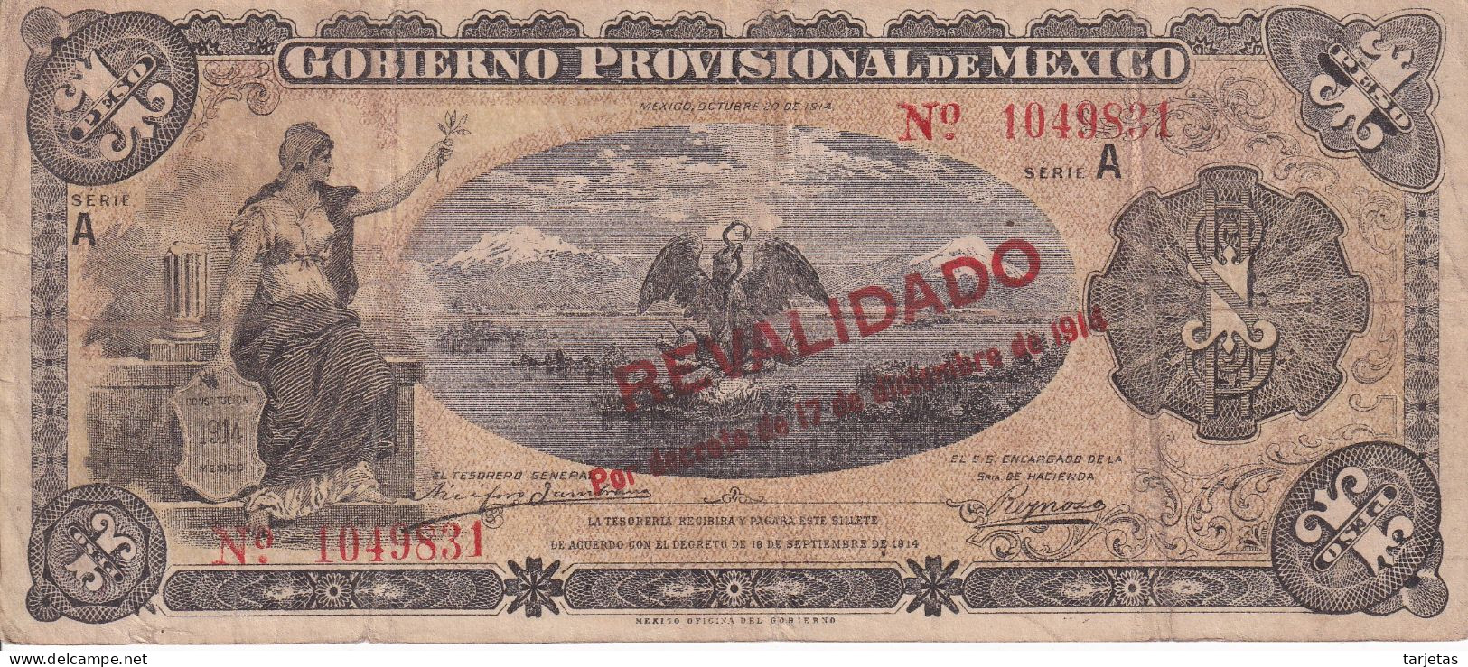 BILLETE DE MEXICO DE 1 PESO DEL AÑO 1914 GOBIERNO PROVISIONAL (BANKNOTE) REVALIDADO POR DECRETO - Mexico