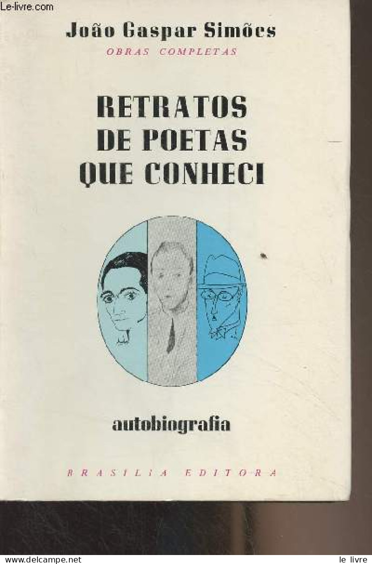 Retratos De Poetas Que Conheci (autobiografia) - Joao Gaspar Simoes - 1974 - Culture