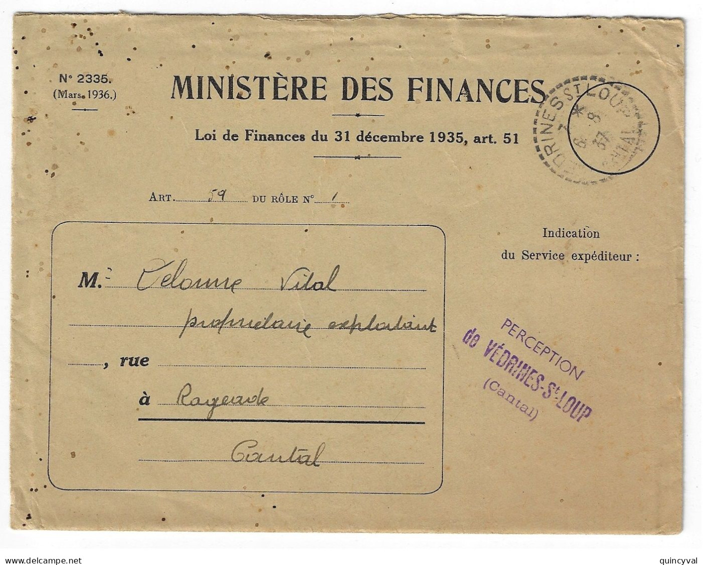 VEDRINES St Loup Cantal Lettre FRANCHISE Perception Ministère Finances Ob FB 04 Cercle Pointillé 6 8 1937 Avec Documents - 1877-1920: Période Semi Moderne