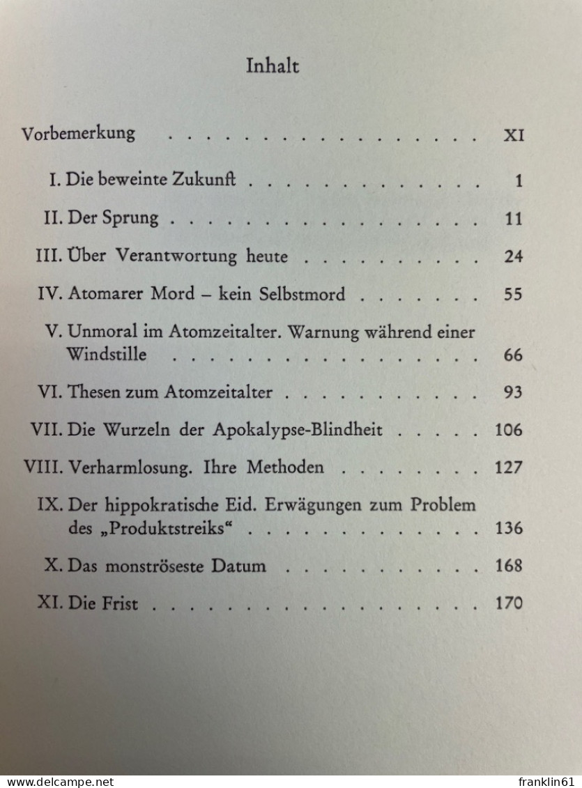 Endzeit Und Zeitenende : Gedanken über Die Atomare Situation. - Filosofie