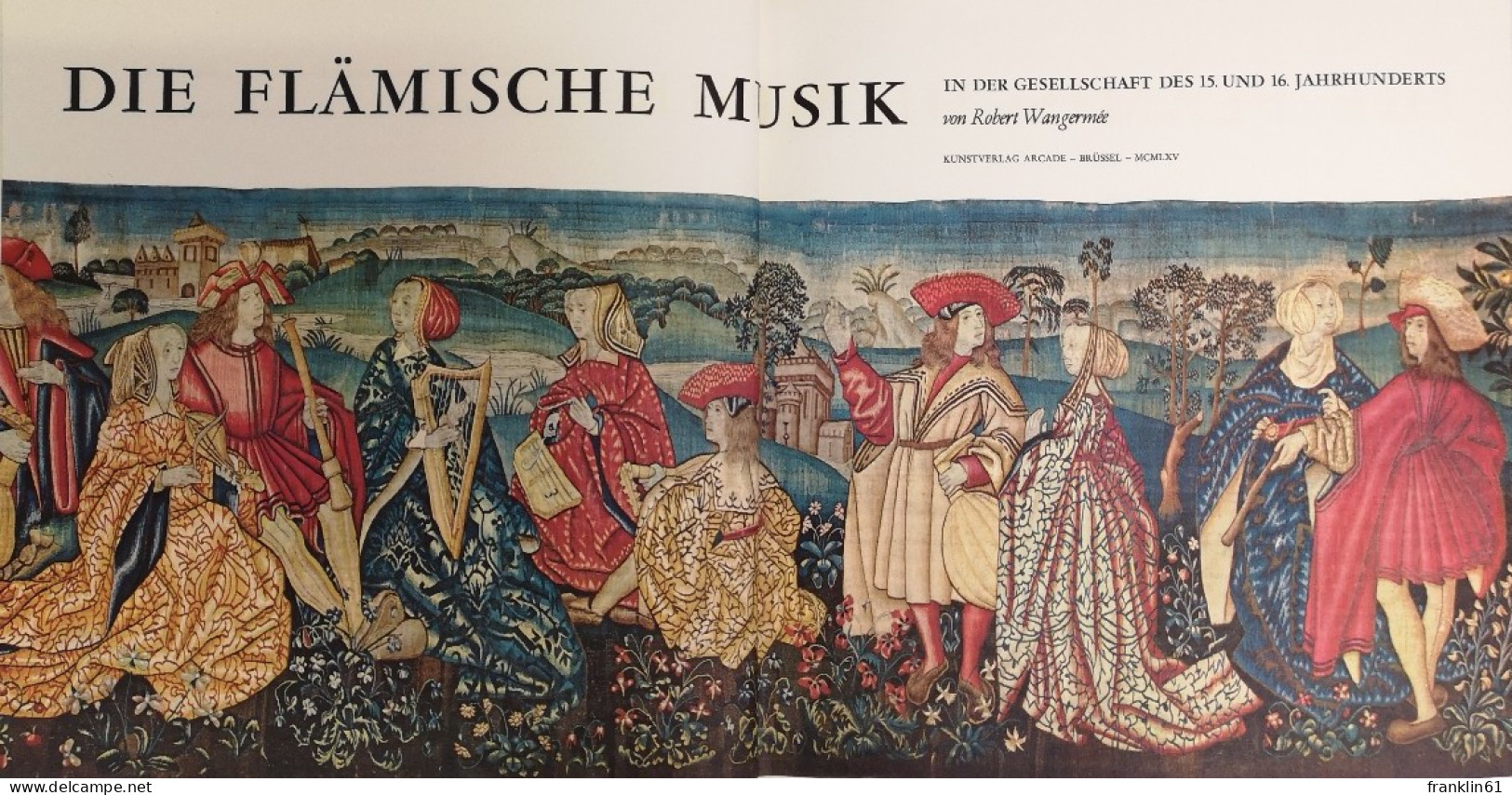 Die Flämische Musik In Der Gesellschaft Des 15. Und 16. Jahrhunderts. - Musik