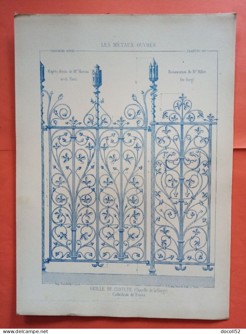 LES METAUX OUVRES 1884 LITHO FER FONTE CUIVRE ZINC " GRILLE DE CLOTURE CHAPELLE DE LA CATHEDRALE DE TROYES " 1 PLANCHE - Architecture