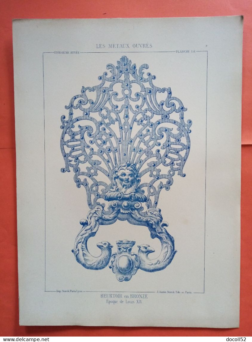 LES METAUX OUVRES 1884 LITHO FER FONTE CUIVRE ZINC " HEURTOIR EN BRONZE EPOQUE DE LOUIS XIV " 1 PLANCHE - Architecture