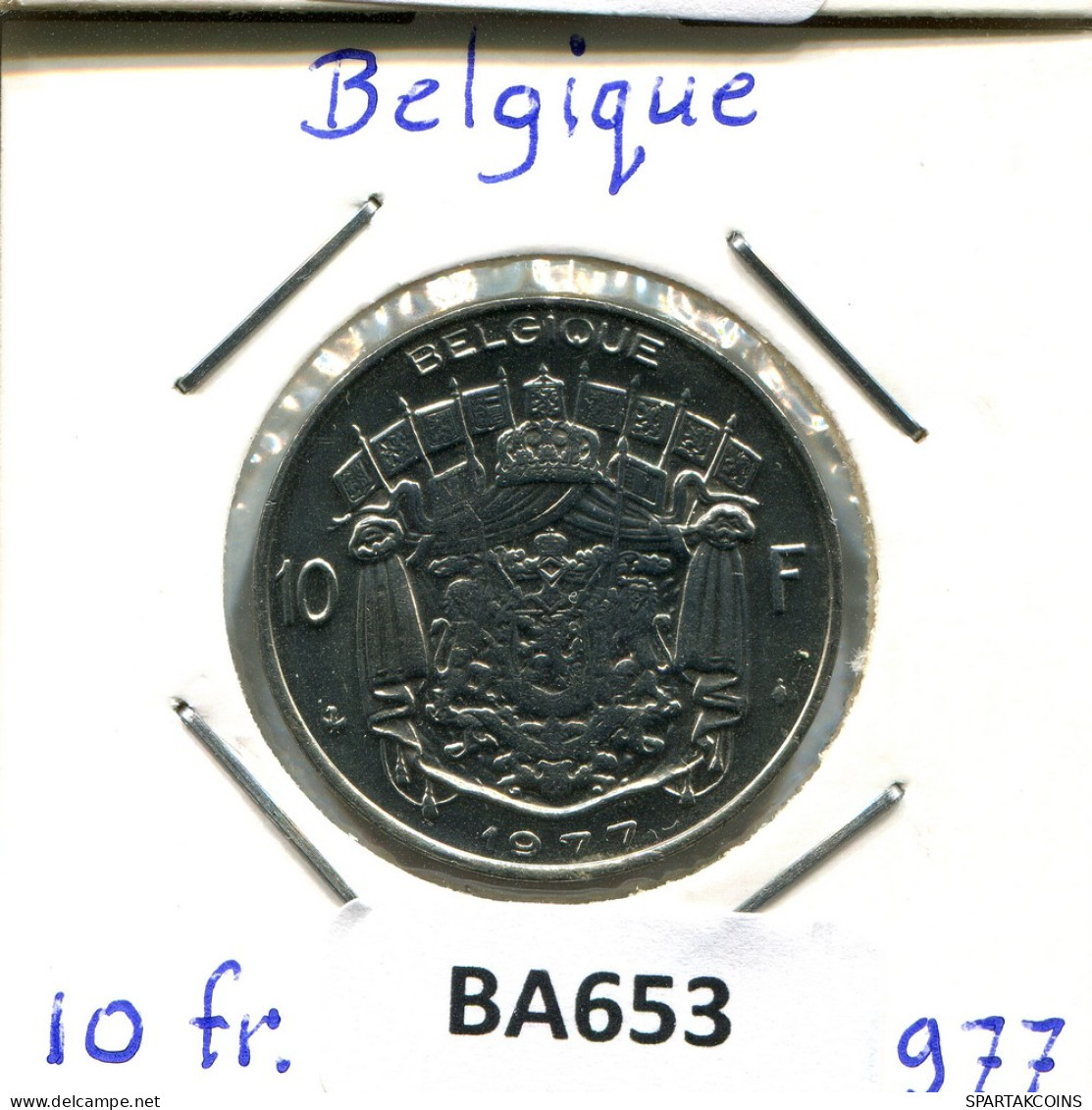 10 FRANCS 1977 FRENCH Text BÉLGICA BELGIUM Moneda #BA653.E - 10 Frank