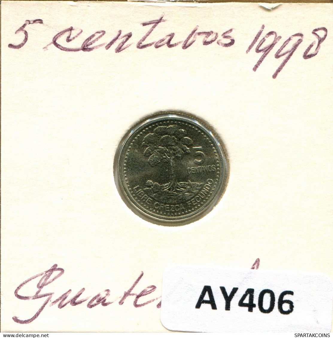 5 CENTAVOS 1998 GUATEMALA Moneda #AY406.E - Guatemala