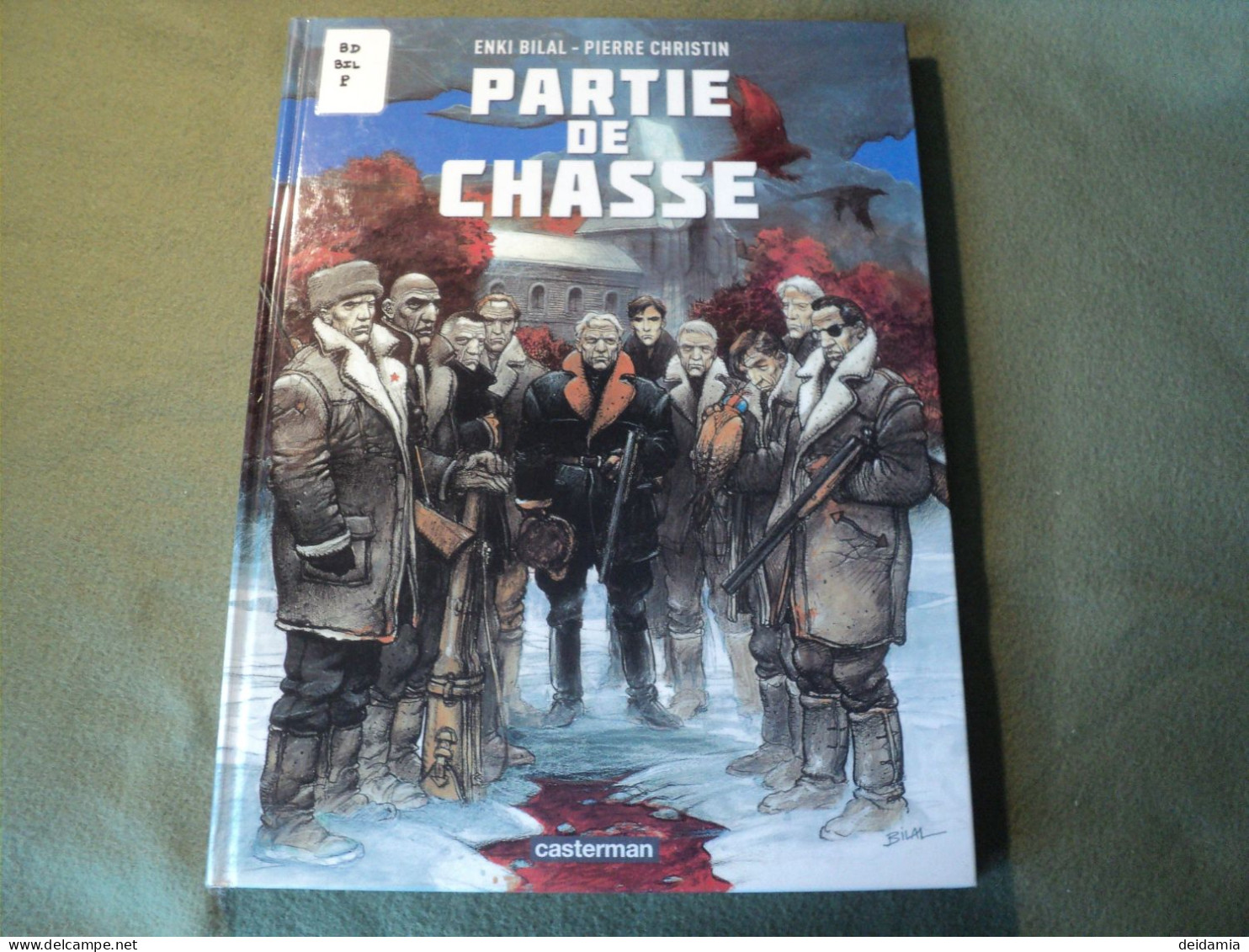 PARTIE DE CHASSE. REEDITION DE 2014. PAR ENKI BILAL ET PIERRE CHRISTIN. CASTERMAN - Bilal