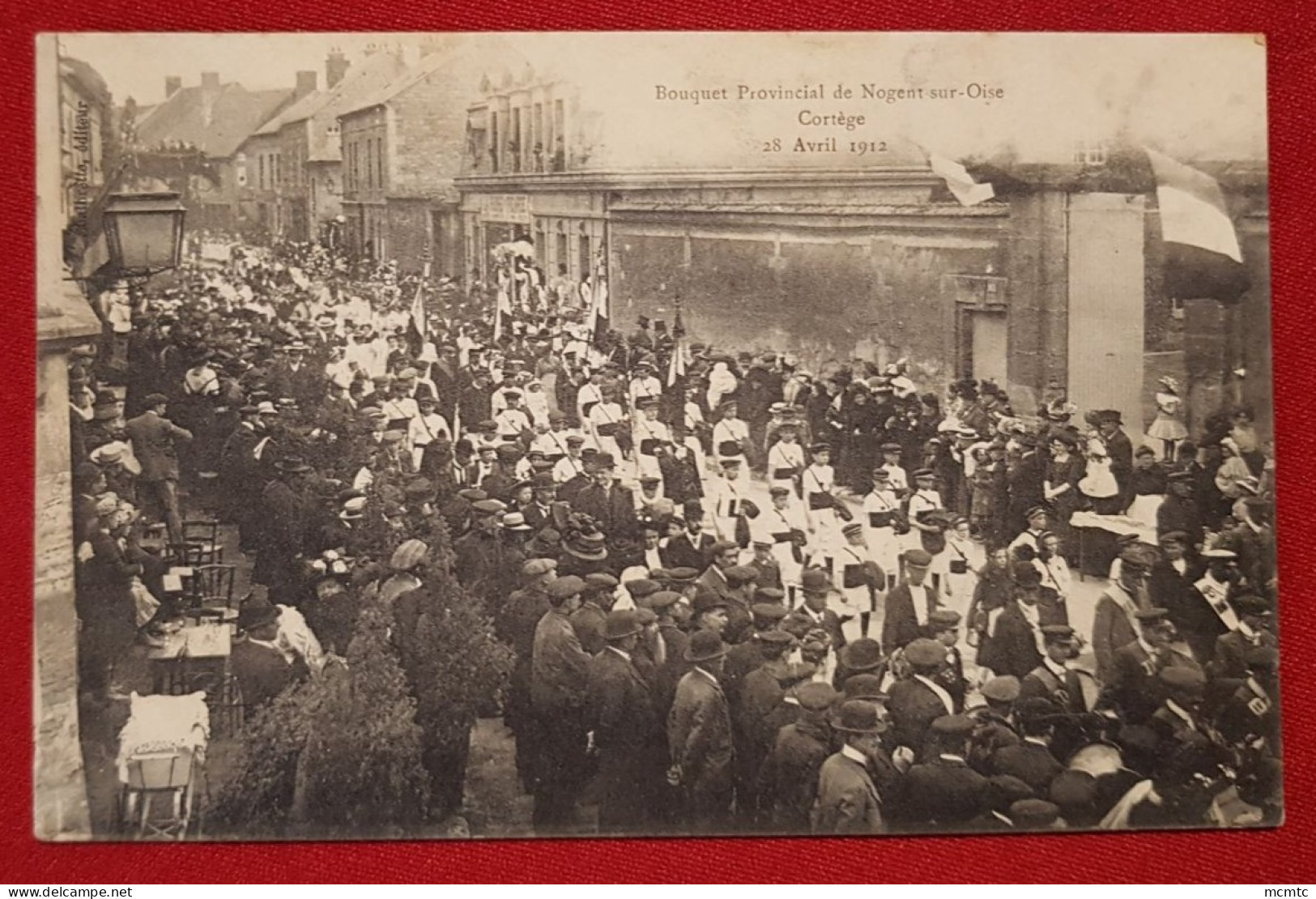 CPA - Bouquet Provincial De Nogent Sur Oise - Cortège - 28 Avril 1912 - Nogent Sur Oise