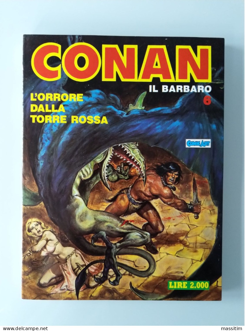 CONAN - IL BARBARO/LA SPADA SELVAGGIA - COMIC ART - 1986 - ENTRA E CHIEDI - Prime Edizioni