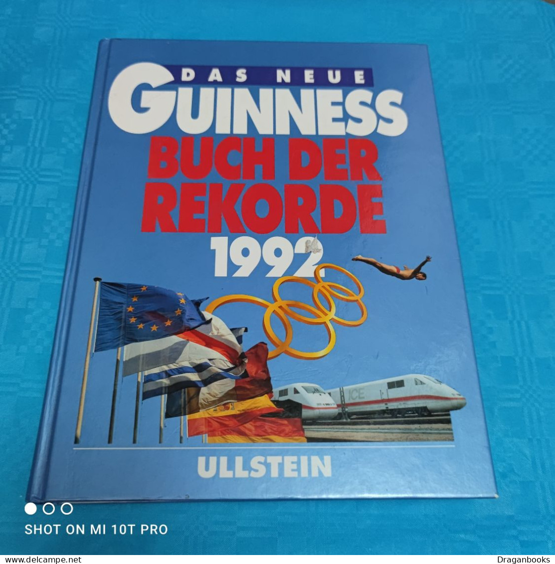 Das Neue Guinness Buch Der Rekorde 1992 - Chroniques & Annuaires