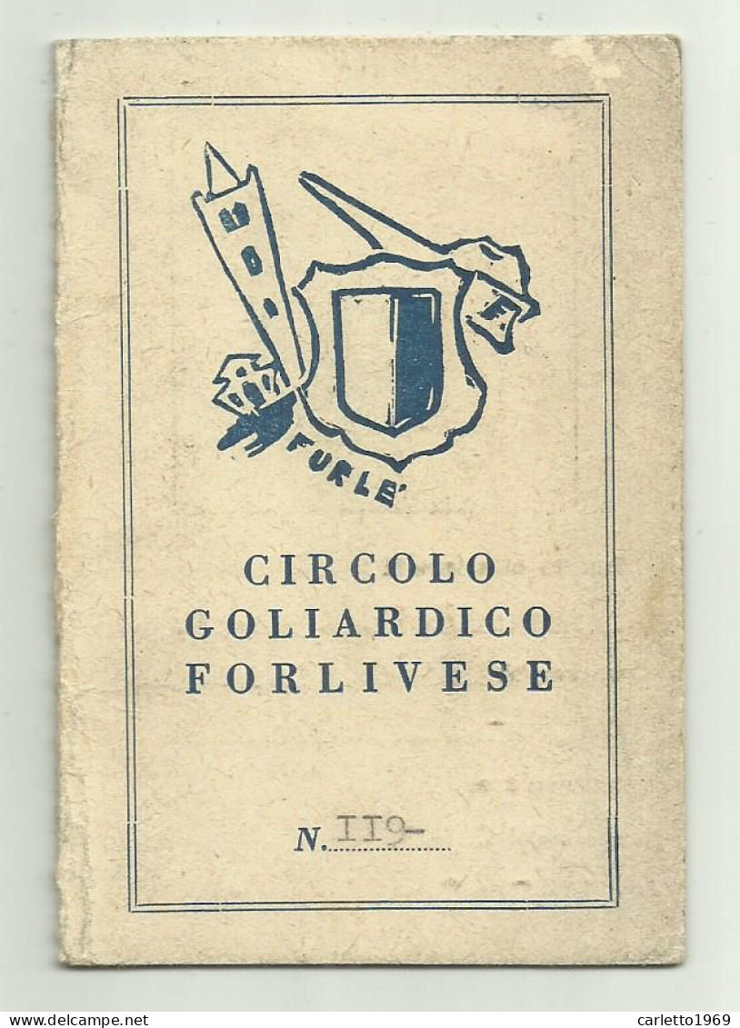 TESSERA CIRCOLO GOLIARDICO FORLIVESE 1943 - Cartes De Membre