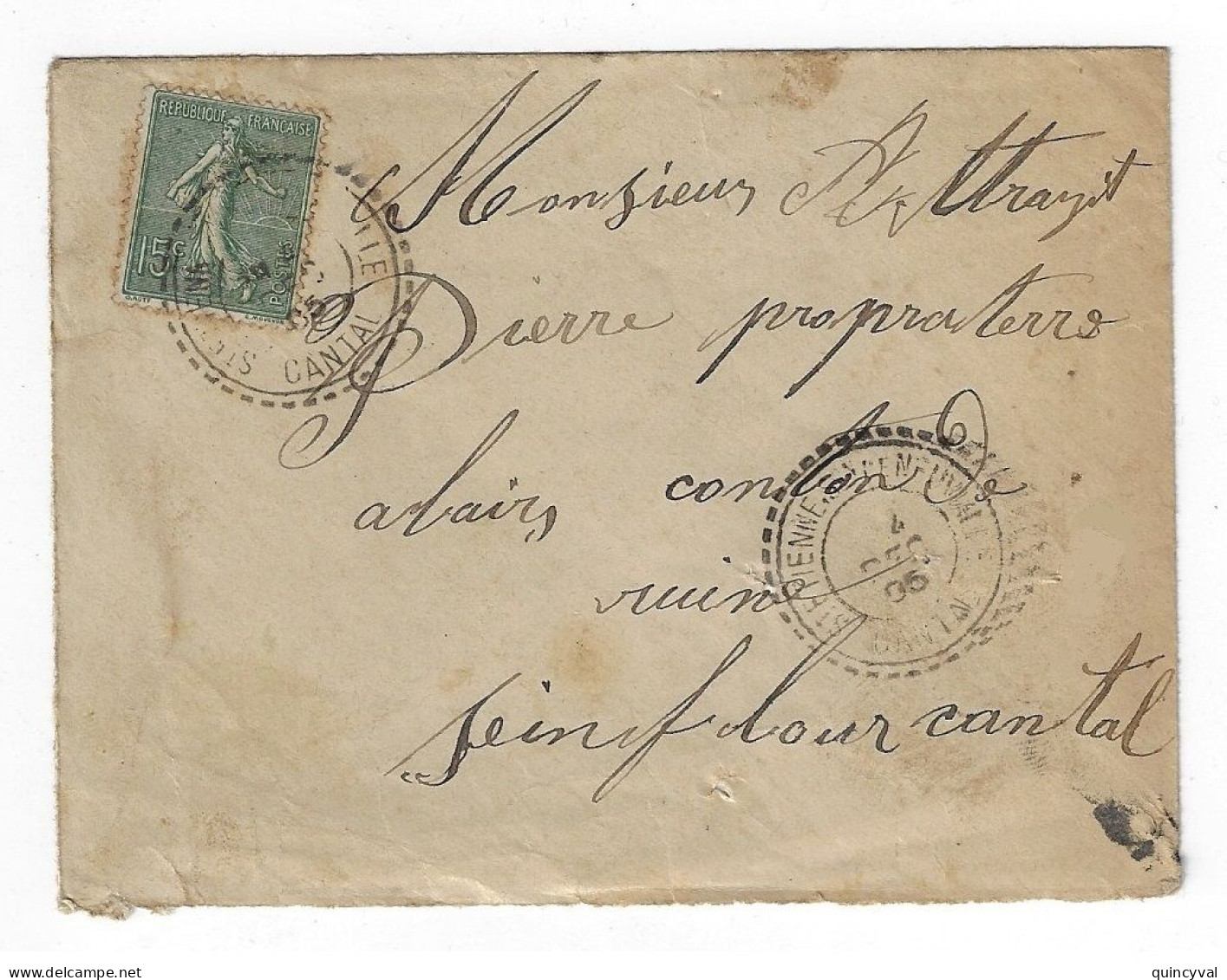 St ETIENNE Son De NEUIALE Cantal 15c Semeuse Lignée Yv 130 Ob 4 12 1905 - Manual Postmarks