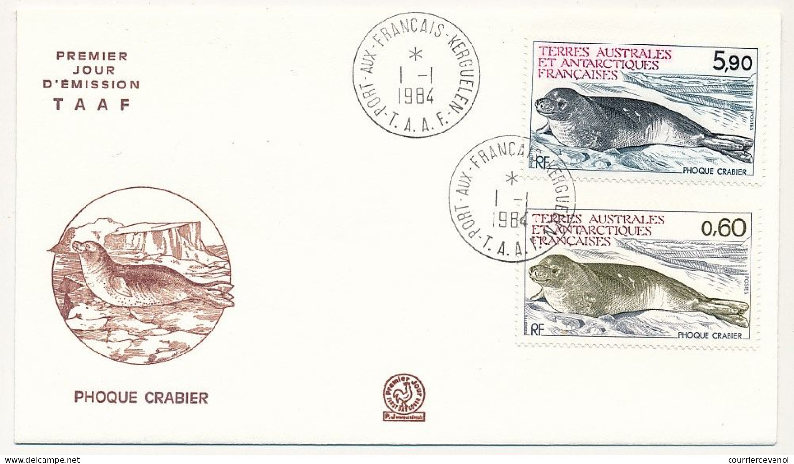TAAF - Env. FDC 0,60 Et 5,90 Phoque Crabier - Obl. Port Aux Français - Kerguelen - 1/1/1984 - FDC
