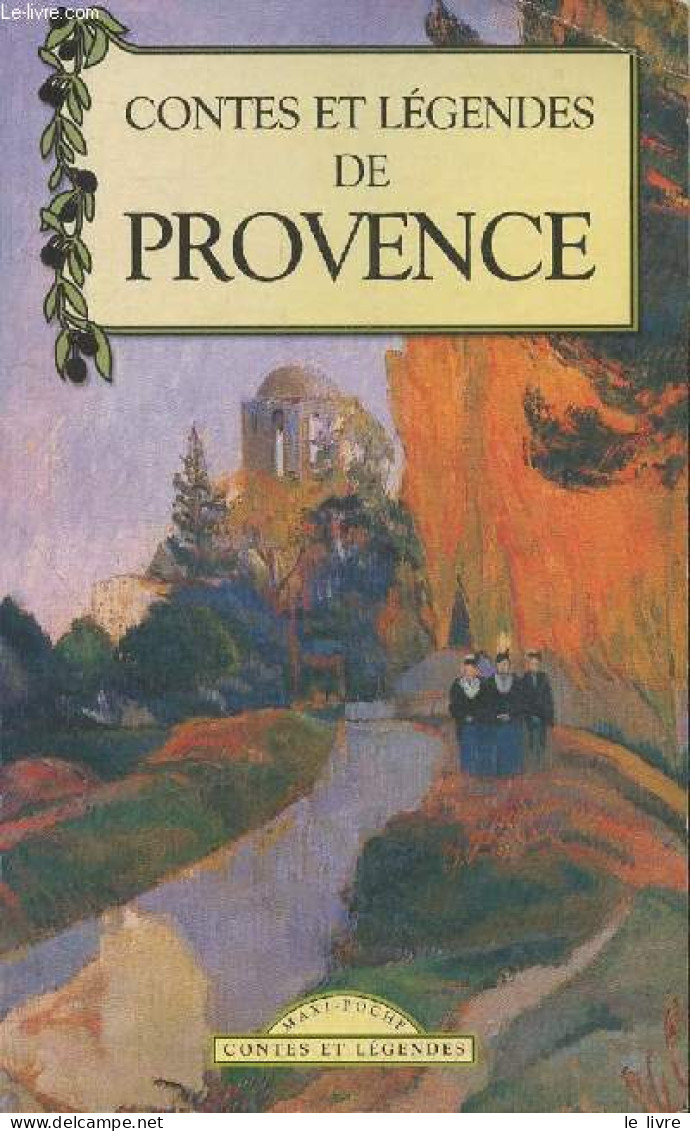 Contes Et Légendes De Provence - Collectif - 2003 - Contes