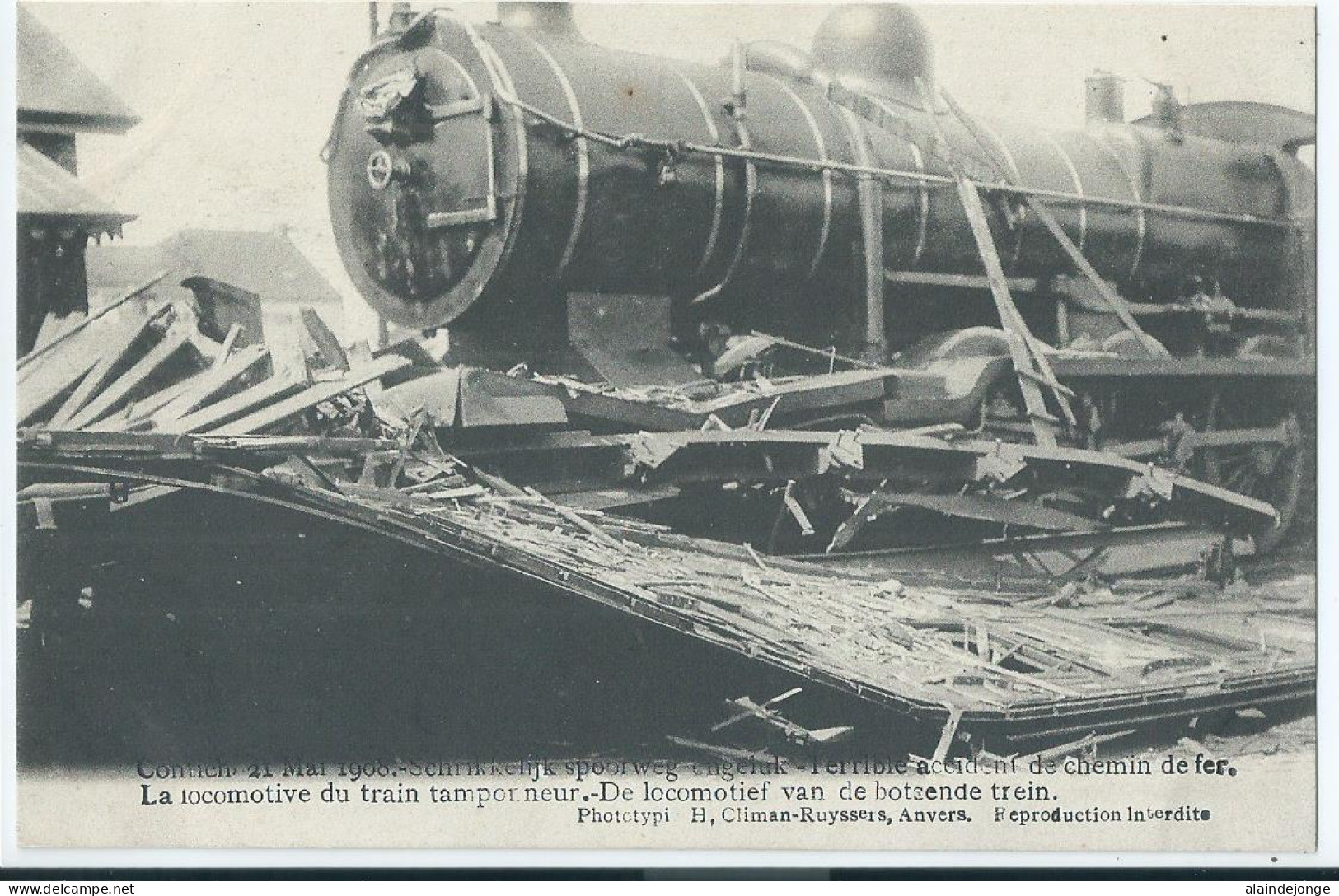 Kontich - Contich - Schrikkelijk Spoorweg Ongeluk - De Locomotief Van De Botsende Trein - 21 Mai 1908 - Kontich