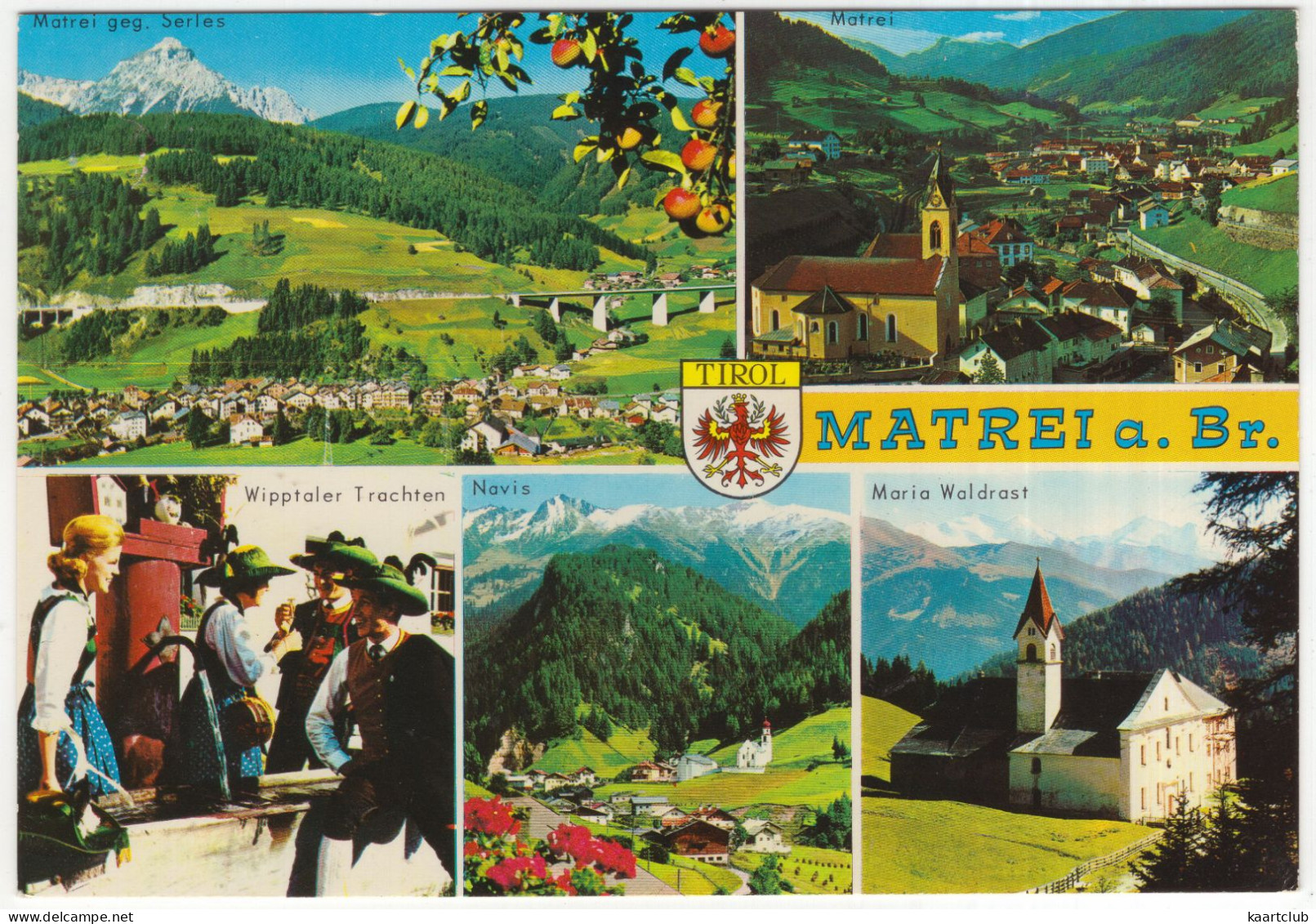 Matrei A. Br. - U.a. Wipptaler Trachten, Navis, Maria Waldrast - (Osttirol, Österreich/ Austria) - Matrei Am Brenner