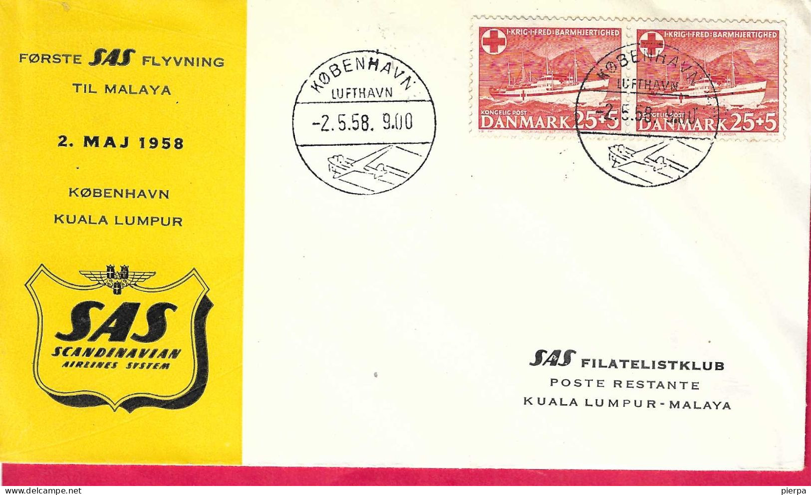 DANMARK - FIRST SAS FLIGHT FROM KOBENHAVN TO KUALA LUMPUR *2.5.58* ON OFFICIAL COVER - Airmail