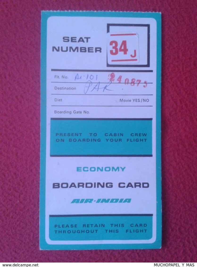 ANTIGUA TARJETA DE EMBARQUE OLD BOARDING CARD O SIMIL AIR INDIA 747 SEAT NUMBER FLIGHT 1975 CON SELLO BOMBAY POLICE VER - Cartes D'embarquement