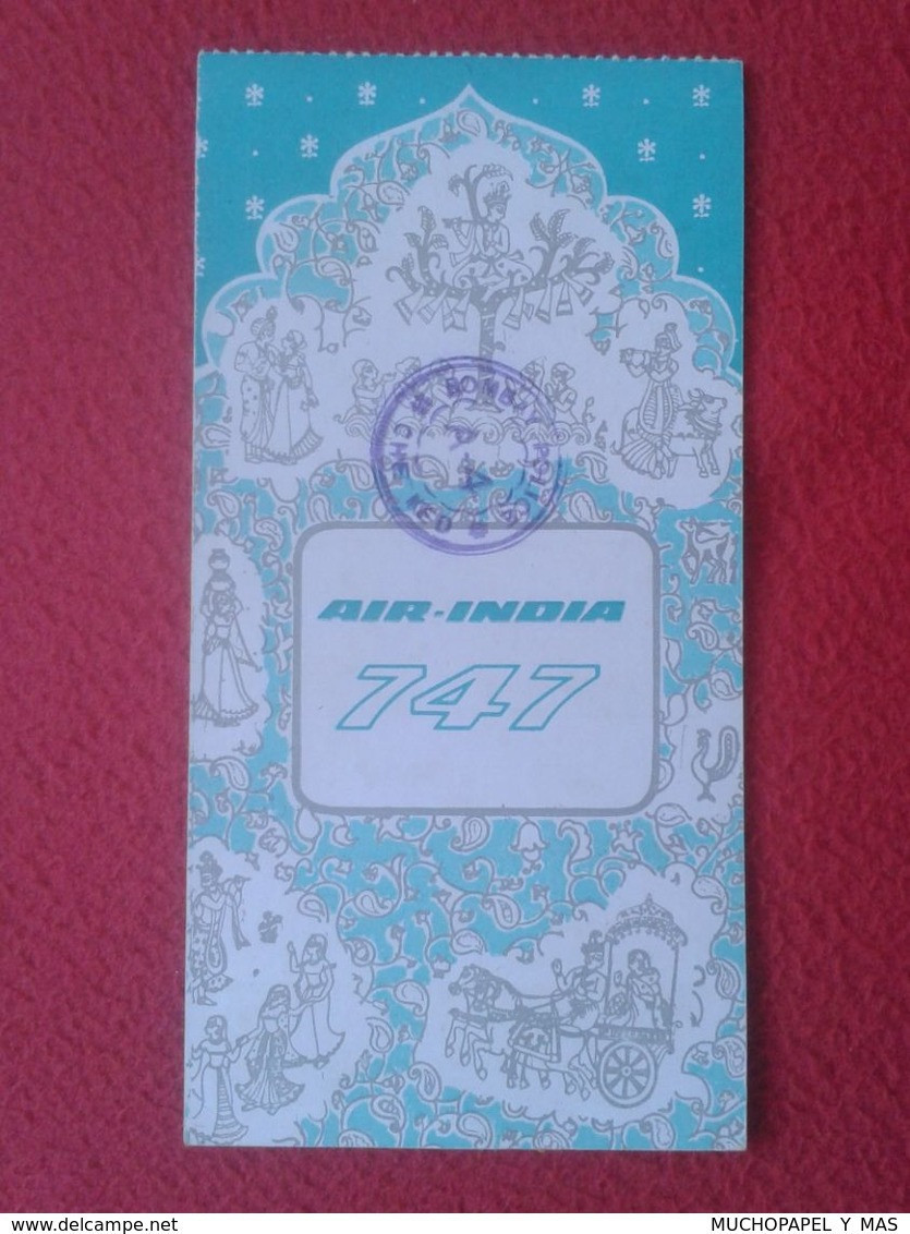 ANTIGUA TARJETA DE EMBARQUE OLD BOARDING CARD O SIMIL AIR INDIA 747 SEAT NUMBER FLIGHT 1975 CON SELLO BOMBAY POLICE VER - Cartes D'embarquement
