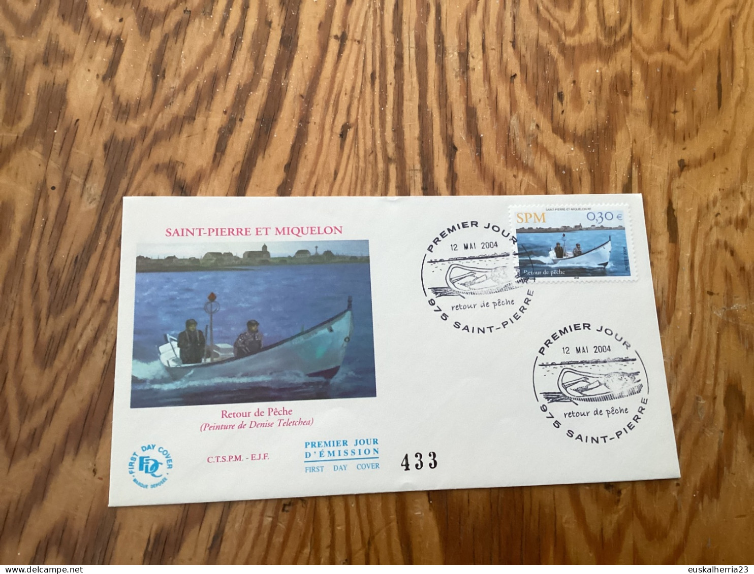 Enveloppe 1er Jour Saint-pierre Et Miquelon Retour De Pêche 12 Mai  2004 - Used Stamps