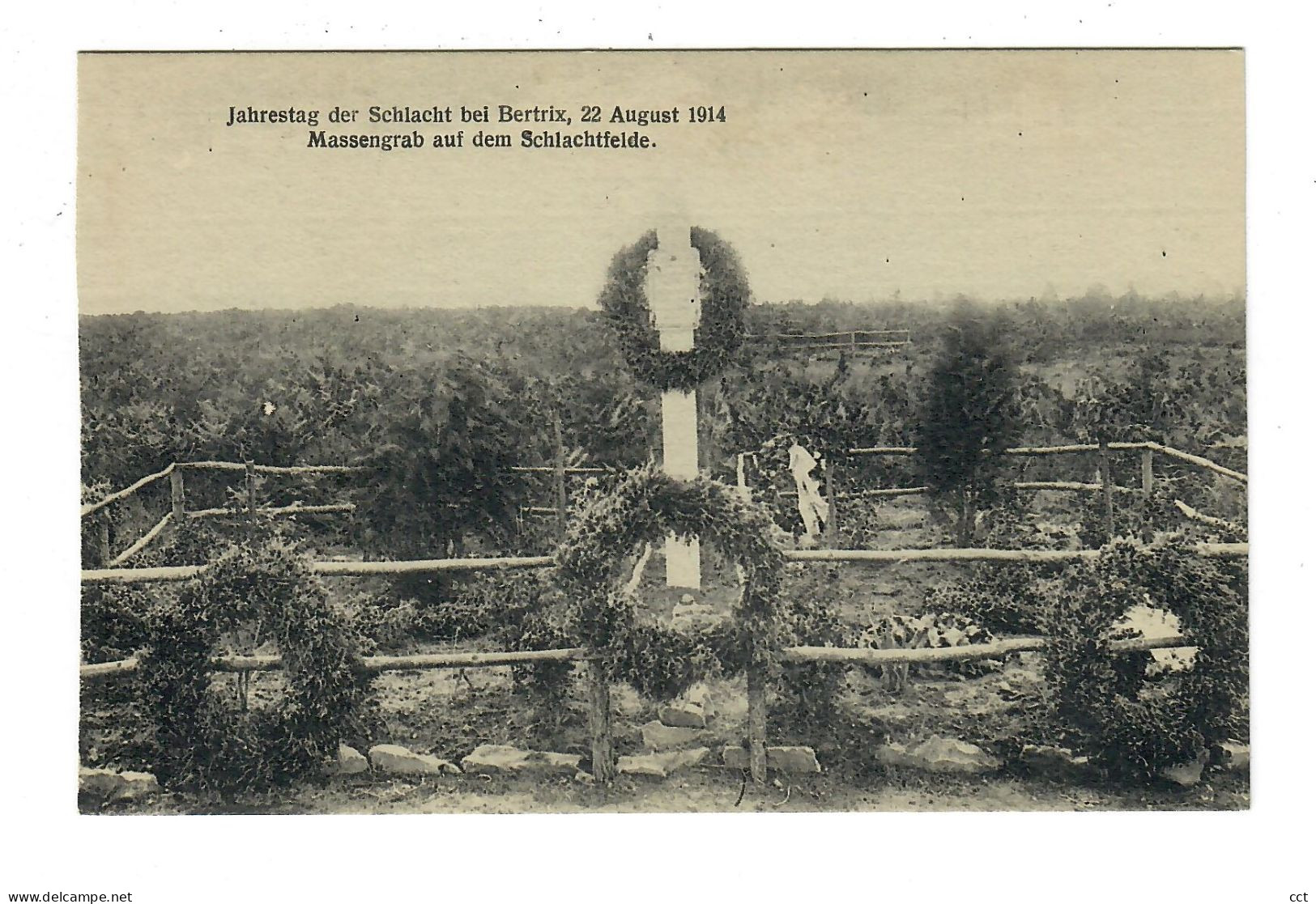 Bertrix Jahretag Der Schlacht Bei Bertrix, 22 August 1914  Massengrab Auf Dem Schlachtfelde    PREMIERE GUERE MONDIALE - Bertrix