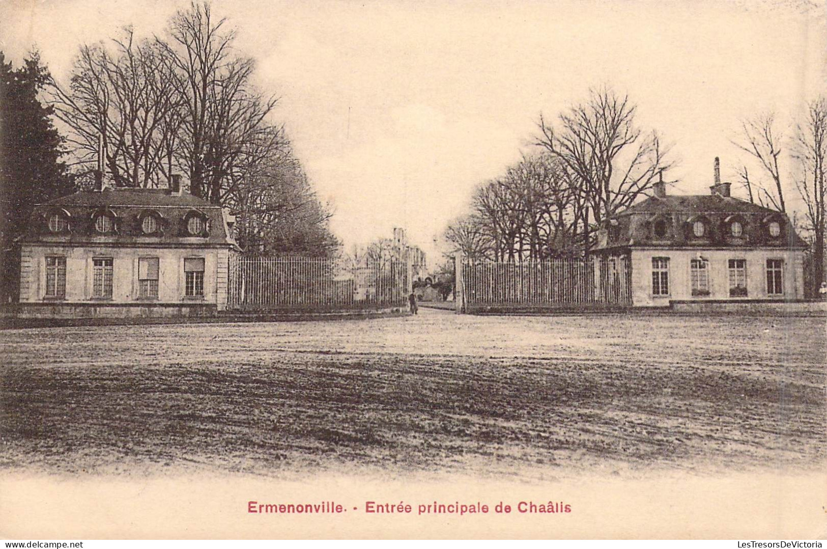 FRANCE - 60 - Ermenonville - Entrée Principale De Chaâlis - Carte Postale Ancienne - Ermenonville