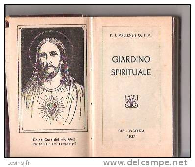 GIARDINO SPIRITUALE - 1937 - LIVRET DE POCHE - F. J. VALLENSIS O. F. M. - LES PREGHIERE COMUNI DEL CRISTIANO - 190 P - - Collectors Manuals