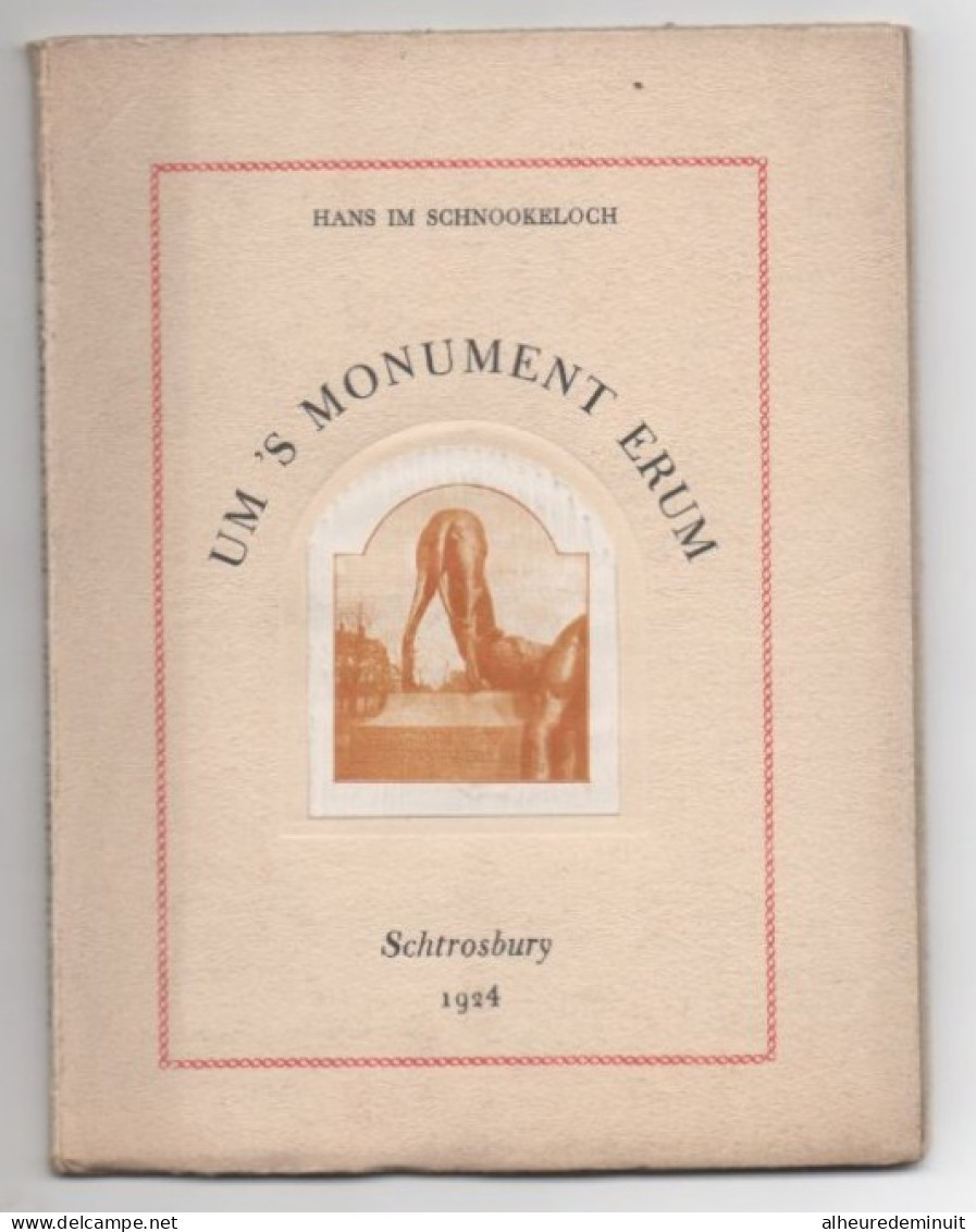 UM 'S MONUMENT ERUM-HANS IM SCHNOOKELOCH"SCHTROSBURY-1924"SCULPTURES"Opuscule Numéroté Et Dédicacé Par L'auteur - Painting & Sculpting